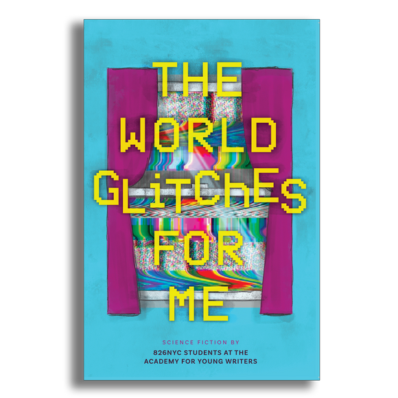 The World Glitches For Me  (eBook)